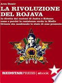 La rivoluzione del Rojava