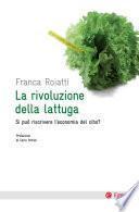 La rivoluzione della lattuga