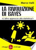 La rivoluzione di Bayes