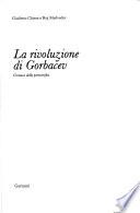 La rivoluzione di Gorbačev