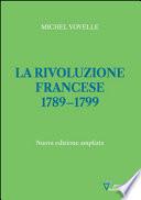 La rivoluzione francese 1789-1799