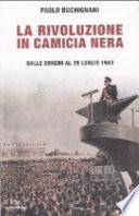 La rivoluzione in camicia nera