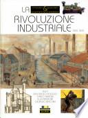 La rivoluzione industriale