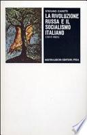 La rivoluzione russa e il socialismo italiano (1917-1921).
