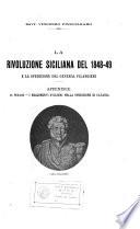 La rivoluzione sciliana del 1848-49 e la spedizione del generale Filangieri