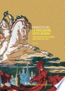 La rivoluzione sotto assedio – Vol. I