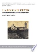 La rocca di Cento. Fonti storiche e indagini archeologiche