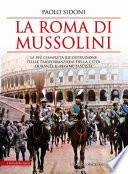 La Roma di Mussolini