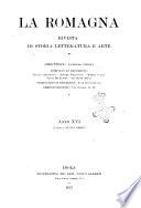 La Romagna rivista mensile di storia e di lettere diretta da Gaetano Gasperoni e da Luigi Orsini