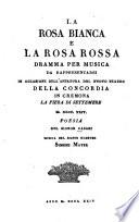 La rosa bianca e la rosa rossa