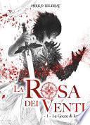 La Rosa dei Venti - 1 - Le Gocce di Lazhull