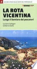 La Rota vicentina lungo il sentiero dei pescatori