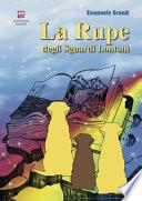 La rupe degli sguardi lontani