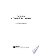 La Russia e i conflitti nel Caucaso