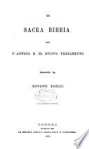 La Sacra Bibbia ossia l'Antico e il Nuovo Testamento