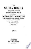 La sacra Bibbia secondo la volgata tradotta in lingua italiana da Antonio Martini
