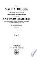 La sacra Bibbia secondo la volgata tradotta in lingua italiana da Antonio Martini