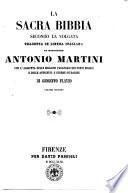 La sacra Bibbia secondo la volgata tradotta in lingua italiana da Antonio Martini