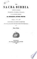 La Sacra Bibbia secondo la volgata tradotta in lingua italiana e con annotazioni dichiarata da Antonio Martini