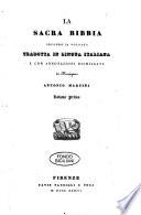 La Sacra Bibbia secondo la volgata tradotta in lingua italiana e con annotazioni dichiarata da monsignore Antonio Martini