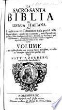 La Sacro-Santa Biblia in lingua Italiana ... Volume ... arrichito d'ardentissimi sospirii a Dio, quasi per ogni capitolo da Mattia d'Erberg