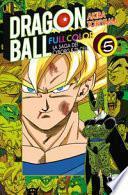 La saga dei cyborg e di Cell. Dragon Ball full color