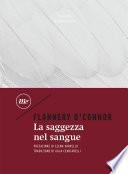La saggezza nel sangue