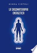 La sagomaterapia energetica