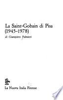 La Saint-Gobain di Pisa (1945-1978)