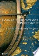 La sala delle carte geografiche in Palazzo Vecchio
