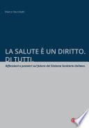 La salute è un diritto. Di tutti.