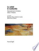 La salute in Lombardia. Quarant'anni di storia verso il futuro