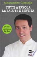 La salute vien mangiando. Un anno in cucina con il cuoco dei Fatti vostri - Rai Due