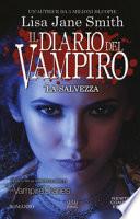 La salvezza. Il diario del vampiro
