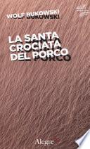La santa crociata del porco
