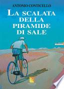 La scalata della piramide di sale