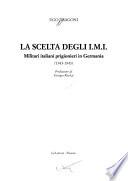La scelta degli I.M.I.