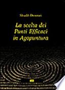 La scelta dei punti efficaci in agopuntura