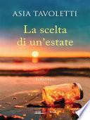 La scelta di un’estate