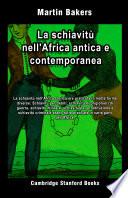 La schiavitù nell'Africa antica e contemporanea