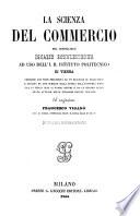 La scienza del commercio ... Versione con note ... di Francesco Vigano