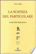 La scienza del particolare