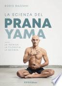 La Scienza del Pranayama