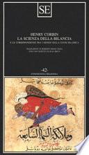 La scienza della bilancia e le corrispondenze fra i mondi nella gnosi islamica