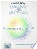 La scienza della grandezza