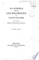 La scienza della legislazione di Gaetano Filangieri con giunta degli opuscoli scelti
