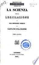 La scienza della legislazione e gli opuscoli scelti