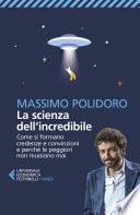 La scienza dell’incredibile