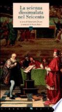 La scienza dissimulata nel Seicento