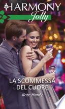 La scommessa del cuore